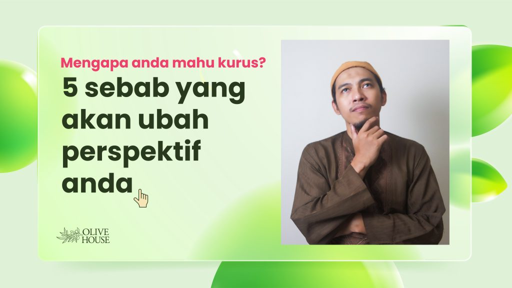 Mengapa anda mahu kurus?